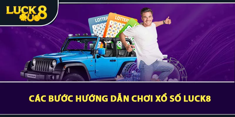 Xổ Số LUCK8 - Khám Phá Thế Giới Lô Đề Online Hấp Dẫn