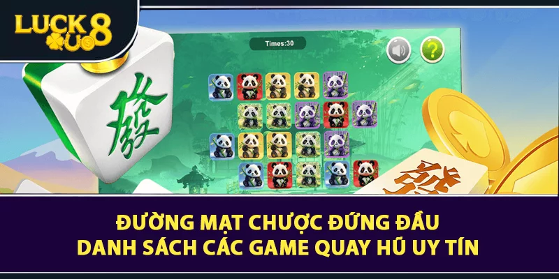Top Các Game Quay Hũ Uy Tín Dễ Chơi Nhất Tại LUCK8