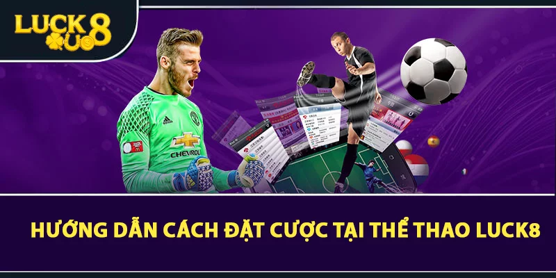 Sảnh Thể Thao LUCK8 - Sân Chơi Cá Cược Đỉnh Cao