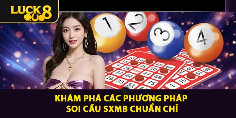 Tuyệt Chiêu Soi Cầu SXMB 