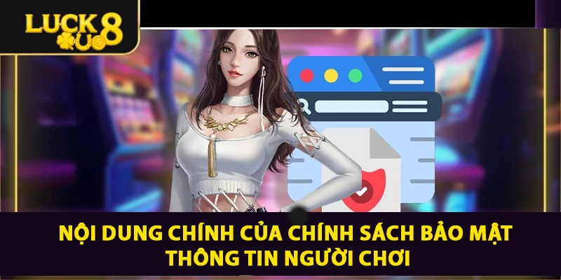 Chính Sách Bảo Mật LUCK8 Giữ An Toàn Thông Tin Số 1