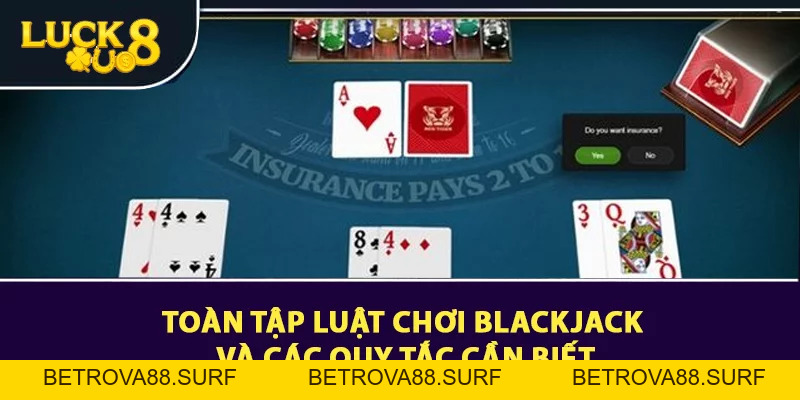 Luật Chơi Blackjack Và Mẹo Chơi Hay Ít Người Biết Đến